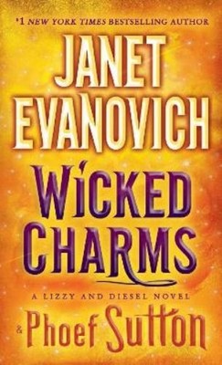 Janet Evanovich Phoef Sutton Wicked Charms (Taschenbuch) Lizzy & Diesel