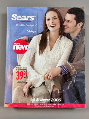 #ad Sears Catalogue: Fall and Winter 2006 C $19.99