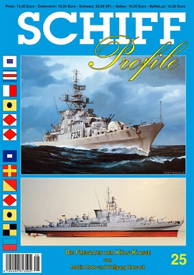 SCHIFF Profile 25 Die Fregatten der KÖLN-Klasse