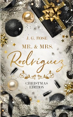 Mr. & Mrs. Rodríguez - Christmas Edition | J. G. Rose | Taschenbuch | 136 S.