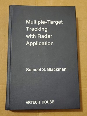 Multiple Target Tracking with Radar Application - Blackman - 1986 hc no dj good