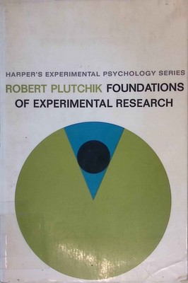 Foundations of Experimental Research. Plutchik, Robert: