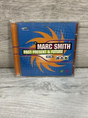 DJ Marc Smith - Past, Present And Future Part One