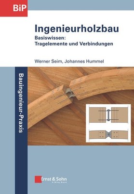 Ingenieurholzbau | Werner Seim, Johannes Hummel | deutsch