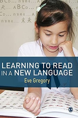 Learning to Read in a New Language: Making Sense of Words and Wo