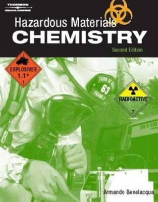 Hazardous Materials Chemistry by Armando S Bevelacqua: Used