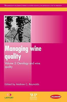 Managing Wine Quality Oenology and Wine Quality Reynolds Paperback 9780081014837