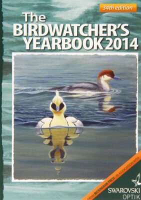 The Birdwatcher's Yearbook 2014 By David Cromack