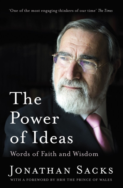 The Power of Ideas Words of Faith and Wisdom by Jonathan Sacks (Paperback Book)