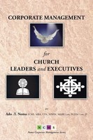 Corporate Management For Church Leaders And Executives Ado T. Noma Taschenbuch