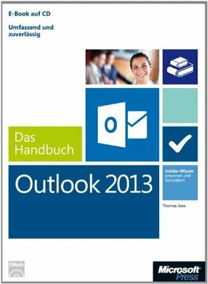 Microsoft Outlook 2013 - Das Handbuch: Insider-Wissen - Buch Microsoft