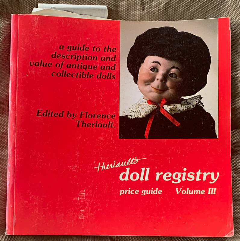Theriault's Doll Registry Price Guide Volume III Price Guide Florence Theriault