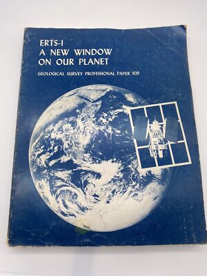 ERTS-1 A New Window Of Our Planer Geological Survey Professional Paper 929