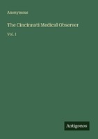 The Cincinnati Medical Observer Anonymous