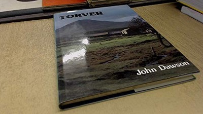 Torver: The Story of a Lakeland Community (History of by Dawson, John 0850335671