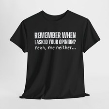Funny Sarcastic Tee, Humorous Unisex Shirt, Joke Graphic T-Shirt, Cool Cotton