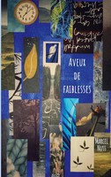 Aveux De Faiblesses Marcel Nuss Taschenbuch Une Vie De PoéSie FranzöSisch 2022