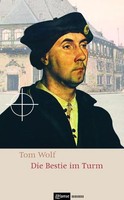 Die Bestie Im Turm Tom Wolf