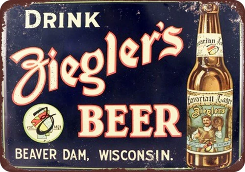 Drink Ziegler's Beer Vintage Reproduction metal sign 8 x 12