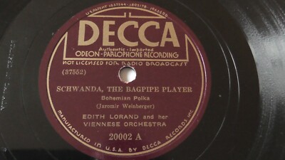 Edith Lorand 78rpm Single 10-inch Decca Odeon Records #20002 Schwanda, The Bagpi