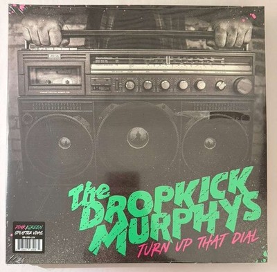 THE DROPKICK MURPHYS   TURN UP THAT DIAL - PINK/GREEN SPLATTER VINYL LP 2021 NEW