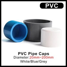 PVC End Cap Cover Water Supply Pipe Fittings Plug Connector 20/25/32/40~200mm