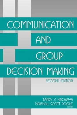 Communication and Group Decision Making Paperback