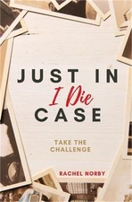Just in Case I Die (Paperback or Softback)