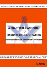 A Practical Handbook to Masonic Communication by R. Jones (English) Paperback Bo