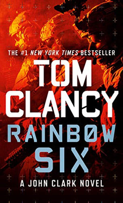 Rainbow Six: 2 (John Clark Roman) - Clancy, Tom