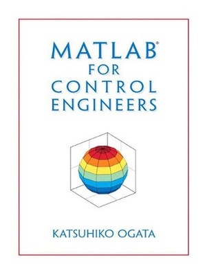 MATLAB for Control Engineers by Katsuhiko Ogata (English) Paperback Book