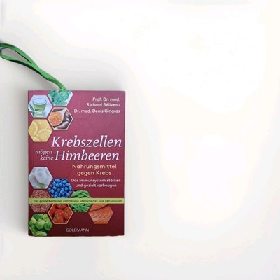 Goldmann Krebszellen mögen keine Himbeeren Béliveau/Gingras TB 2018 429 S.