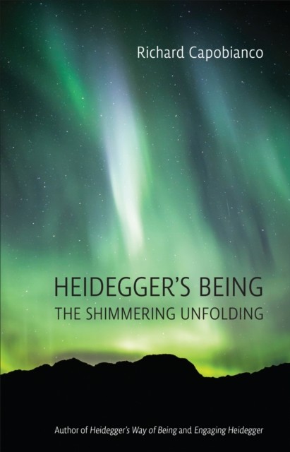 Heideggers Being by Richard Capobianco PAPERBACK 9781487551377