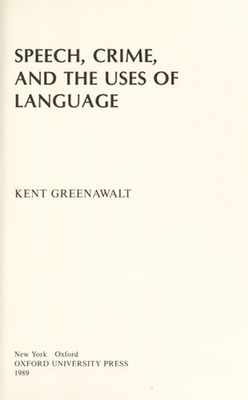 #ad Speech Crime and the Uses of Language Hardcover Kent Greenawalt $18.88