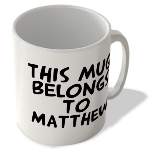 This Mug Belongs To Matthew - Mug - Afbeelding 1 van 1