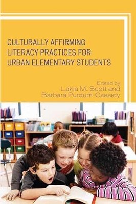Culturally Affirming Literacy Practices - Paperback, by Scott Lakia - Very Good