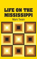 Mark Twain | Life On The Mississippi | Buch | Englisch (2018) | Gebunden