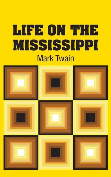 Mark Twain | Life On The Mississippi | Buch | Englisch (2018) | Gebunden-image