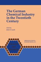 John E. Lesch | The German Chemical Industry In The Twentieth Century | Buch