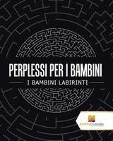 Activity Crusades | Perplessi Per I Bambini | Taschenbuch | Italienisch (2017)