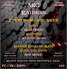 ✨ARC Raiders✨Blueprints✨Coins✨Weapons✨Mats✨Mods✨Station Upgrade✨Augments✨24/7✨