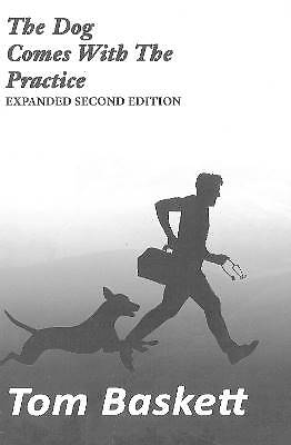 Der Hund kommt mit der Praxis, Tom Baskett, Pap