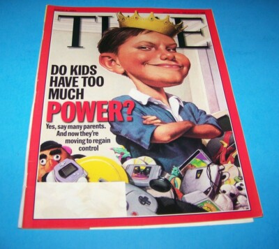 Time Magazine  ''Do Kids Have Too Much Power?''   Vintage 2001