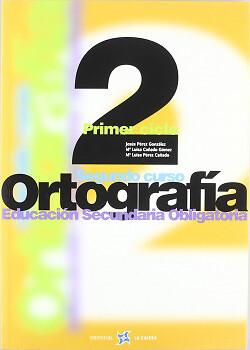 (00).ORTOGRAFIA CALESA 2O.ESO (SECUNDARIA). NUEVO. Envío URGENTE (IMOSVER)