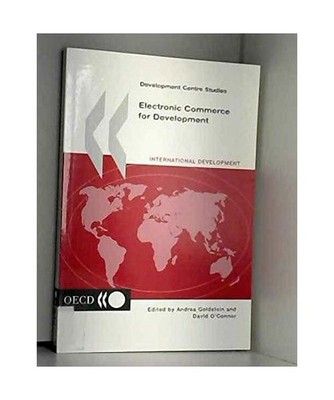 Electronic Commerce for Development [Development Centre Studies], Organization f