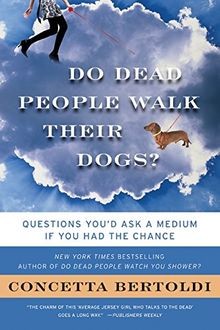Do Dead People Walk Their Dogs?: Questions Youd As... | Buch | Zustand sehr gut