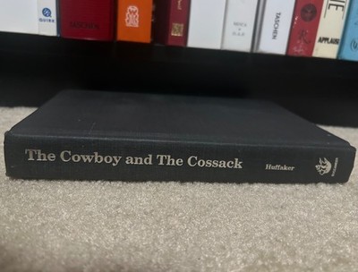 THE COWBOY AND THE COSSACK By Clair Huffaker - Hardcover book