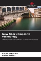Bachir Kerboua (U. A.) | New Fiber Composite Technology | Taschenbuch | Englisch