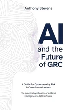Anthony Stevens AI and the Future of GRC (Paperback) (UK IMPORT)