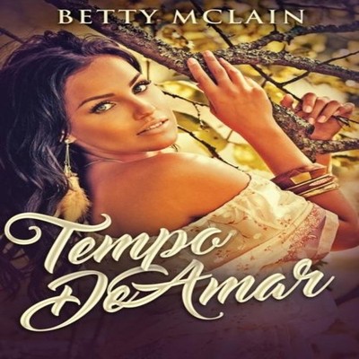 Tempo De Amar Betty McLain Paperback Next Chapter